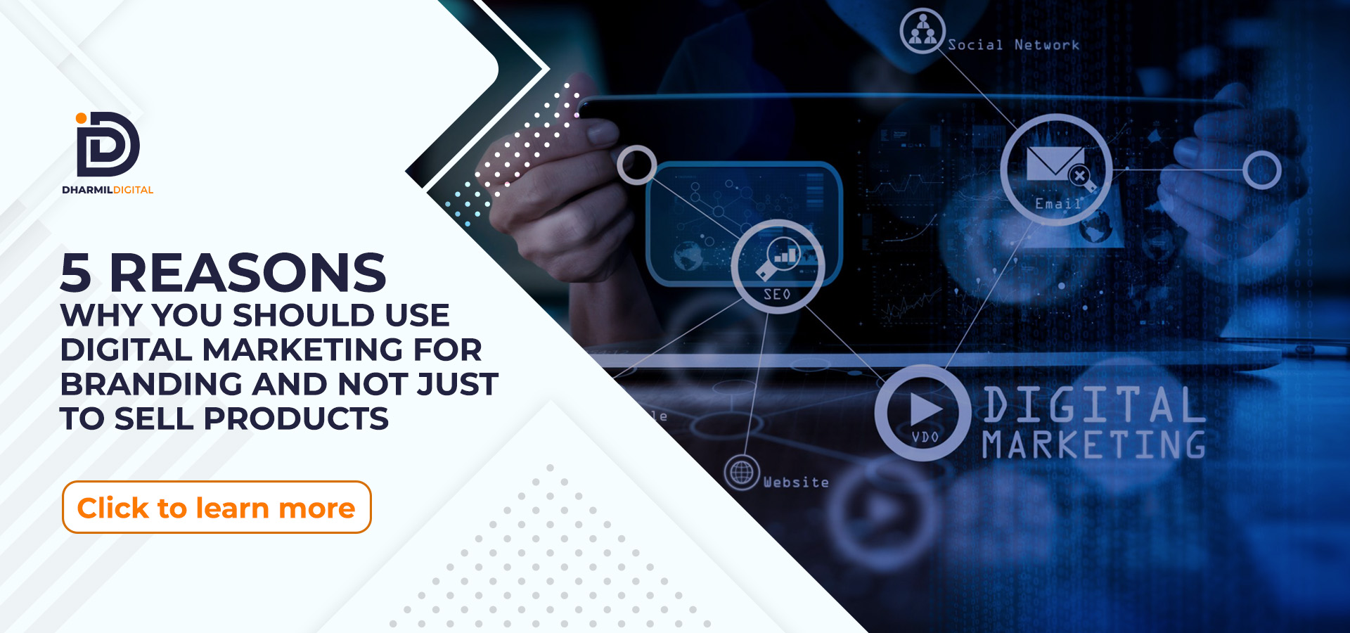 5 Reasons Why You Should Use Digital Marketing For Branding And Not Just To Sell Products